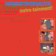 Weisstronauts CD Instro-tainment