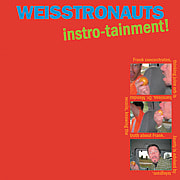 Weisstronauts CD Instro-tainment