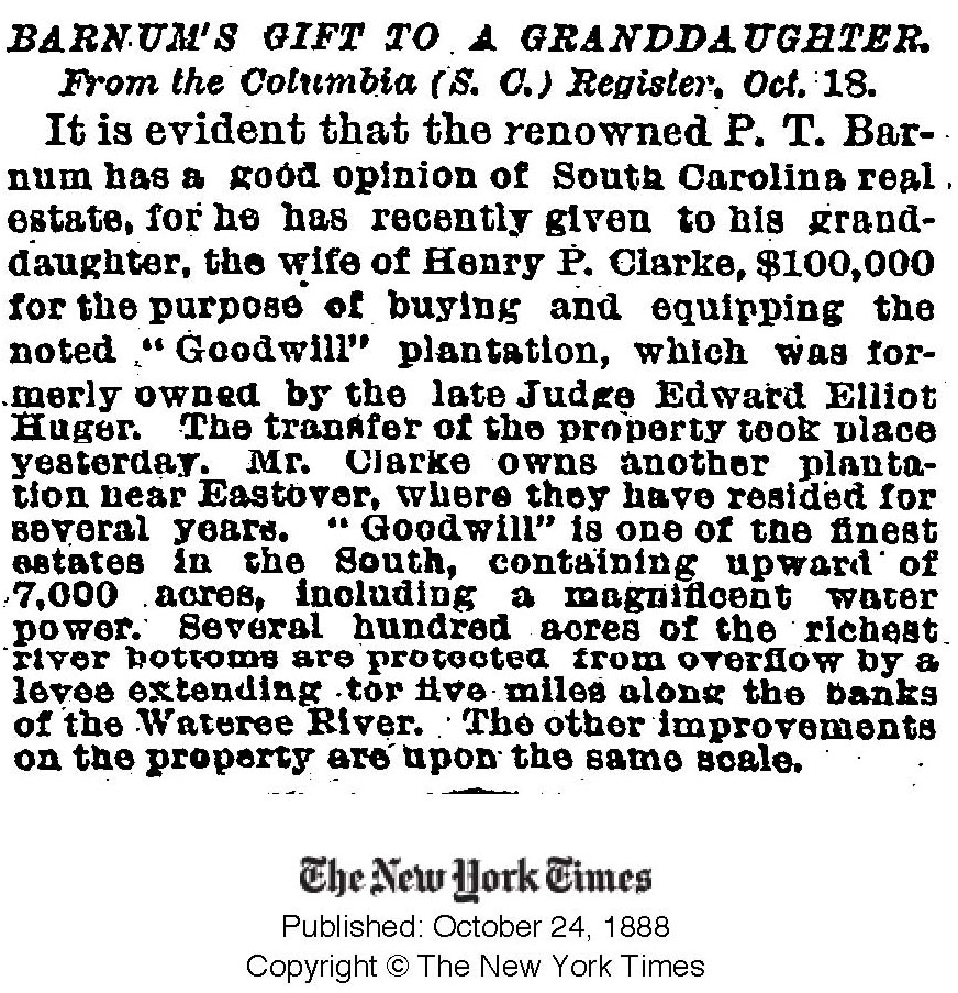 P.T. Barnum's gift to his grandaughter, Nancy Clarke, Goodwill Plantation