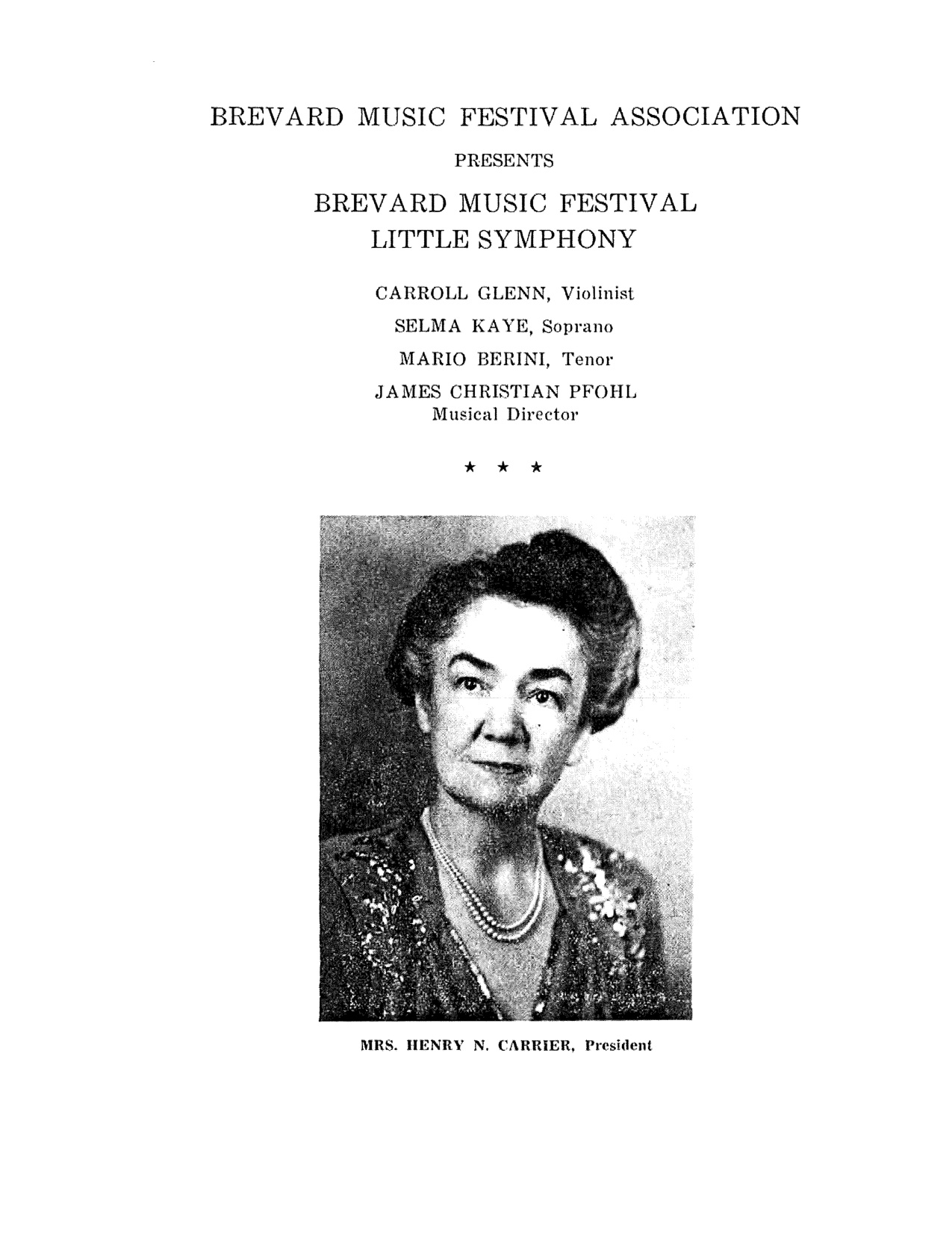 Nancy Carrier, Founder of Rockbrook was instrumental in the founding of The Brevard Music Center